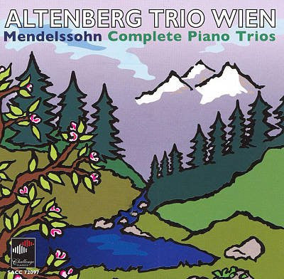 Altenberg Trio Wien, Felix Mendelssohn-Bartholdy : Complete Piano Trios (SACD)