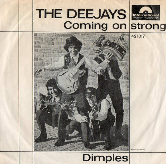 The Deejays : Coming On Strong / Dimples (7")