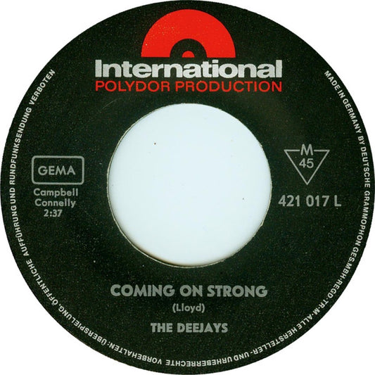 The Deejays : Coming On Strong / Dimples (7")