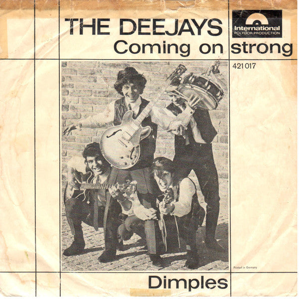 The Deejays : Coming On Strong / Dimples (7")