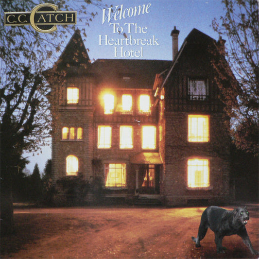 C.C. Catch : Welcome To The Heartbreak Hotel (LP, Album)