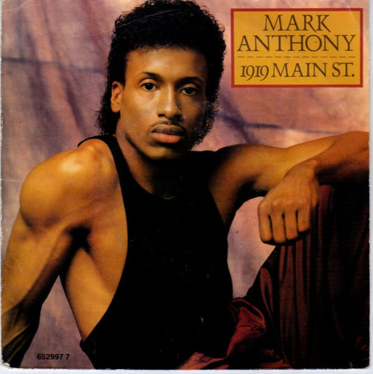 Mark Anthony : 1919 Main St. (7", Single)