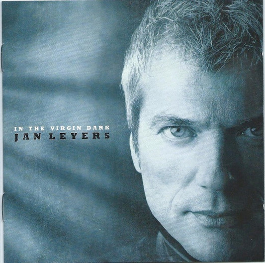 Jan Leyers : In The Virgin Dark (CD, Album, Copy Prot.)