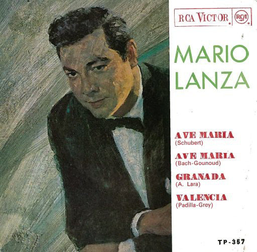 Mario Lanza : Ave Maria / Granada / Valencia (7", EP, Mono)