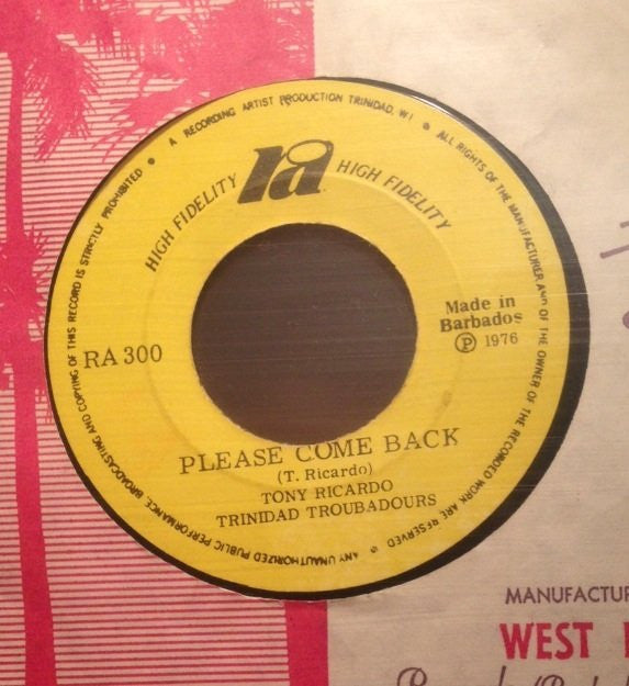 Tony Ricardo, The Trinidad Troubadours Band : Please Come Back / A Rainy Day (7")