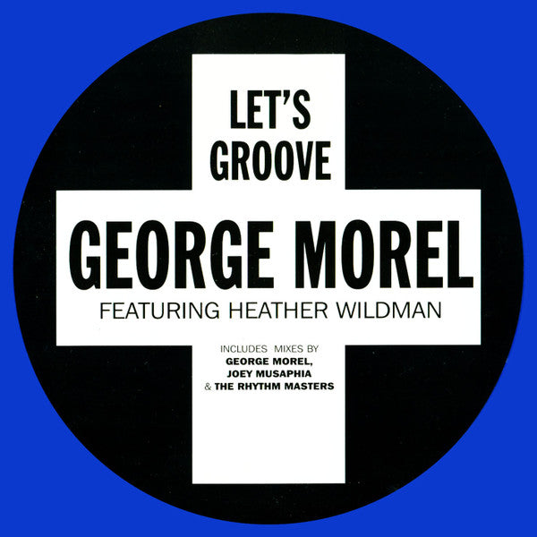 George Morel Featuring Heather Wildman : Let's Groove (CD, Single)
