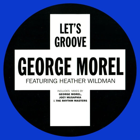 George Morel Featuring Heather Wildman : Let's Groove (CD, Single)