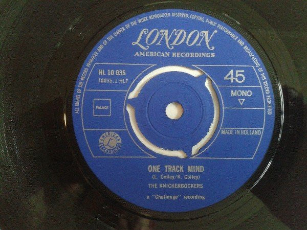 The Knickerbockers : One Track Mind / I Must Be Doing Something Right (7", Single)