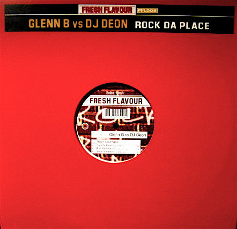 DJ Glenn B vs. DJ Deon : Rock Da Place (12")