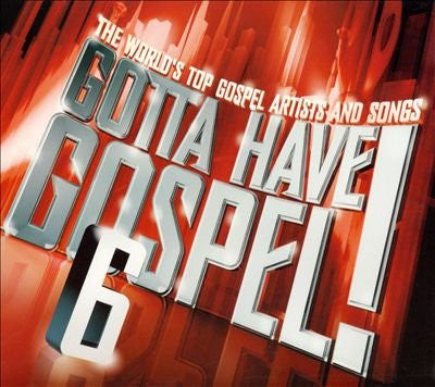 Various : Gotta Have Gospel! 6 (2xCD, Album, Comp + DVD-V)