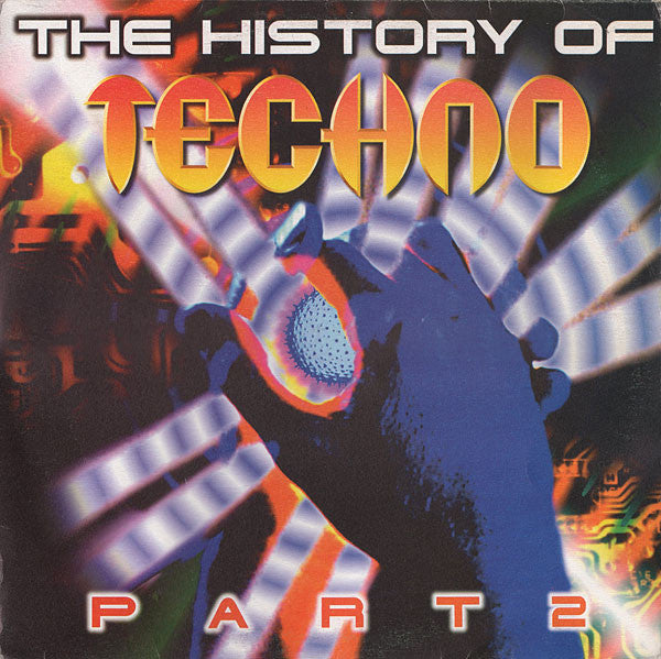 Various : The History Of Techno Part 2 (2xLP, Comp)