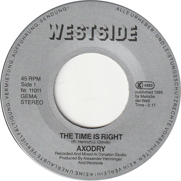Axodry : The Time Is Right (7", Single)