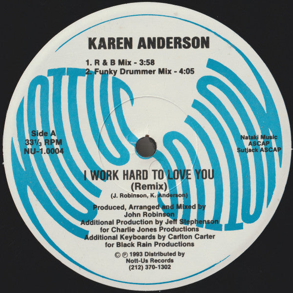 Karen Anderson : I Work Hard To Love You (Remix) (12")