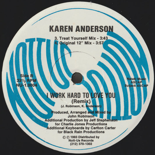 Karen Anderson : I Work Hard To Love You (Remix) (12")