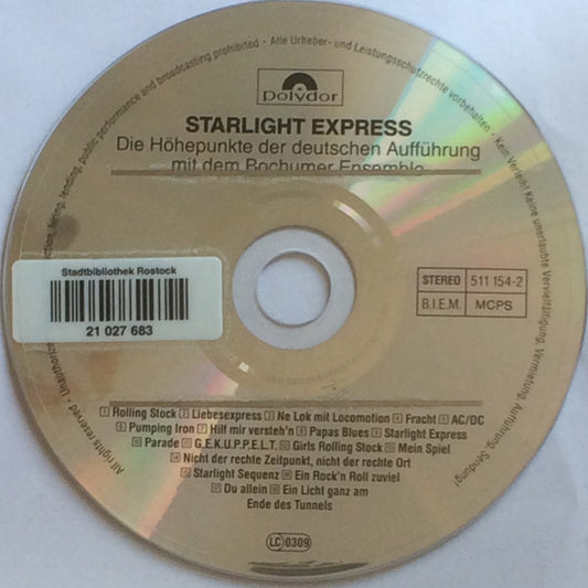 Andrew Lloyd Webber : Starlight Express - Die Höhepunkte Der Deutschen Aufführung Mit Dem Bochumer Ensemble (CD)