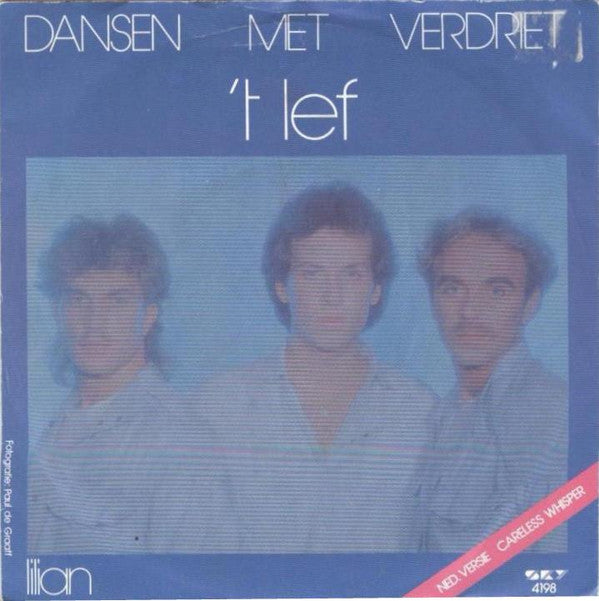 't Lef : Dansen Met Verdriet (7", Single)