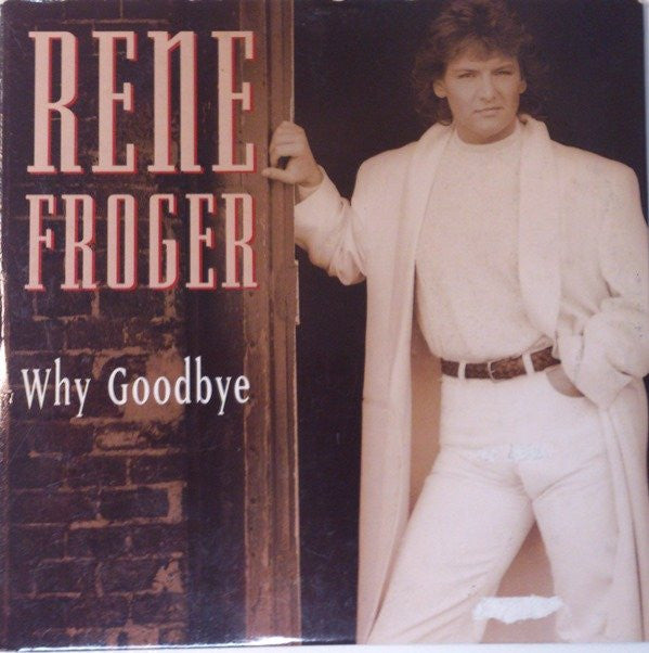 René Froger : Why Goodbye (CD, Single)