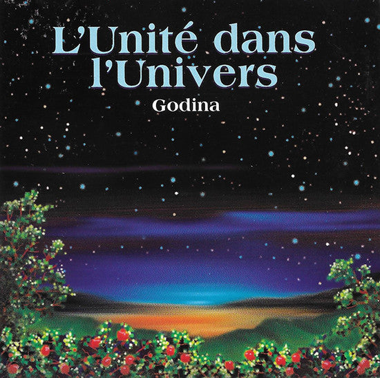 Godina : L'Unité Dans l'Univers (CD)