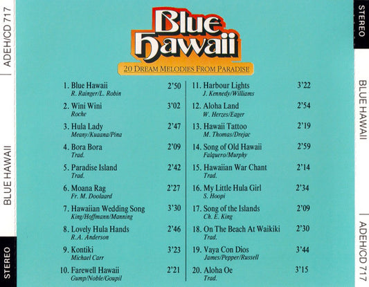 The Islanders (2) : Blue Hawaii. 20 Dream Melodies From Paradise (CD, Comp)