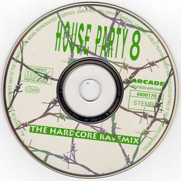 DJ Gizmo • Buzz Fuzz • DJ Dano • The Prophet : House Party 8 (The Hardcore Ravemix) (CD, Comp, Mixed)