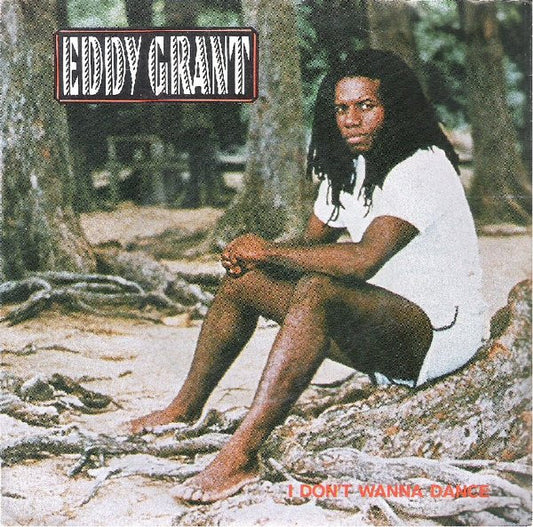 Eddy Grant : I Don't Wanna Dance (7", Single)