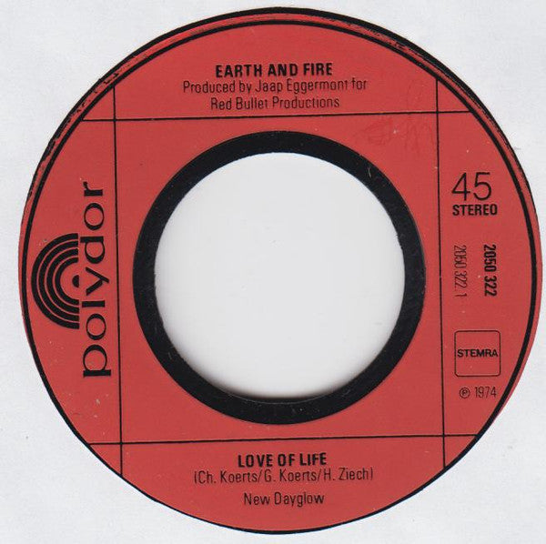 Earth And Fire : Love Of Life (7", Single)