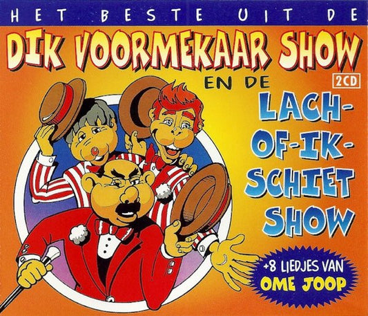 Dik Voormekaar : Het Beste Uit De Dik Voormekaar Show En De Lach-Of-Ik-Schiet Show (2xCD, Comp)