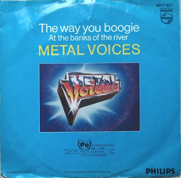Metal Voices : The Way You Boogie (7")