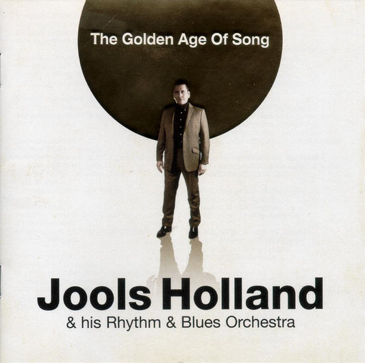 Jools Holland And His Rhythm & Blues Orchestra : The Golden Age Of Song (CD, Album, War)