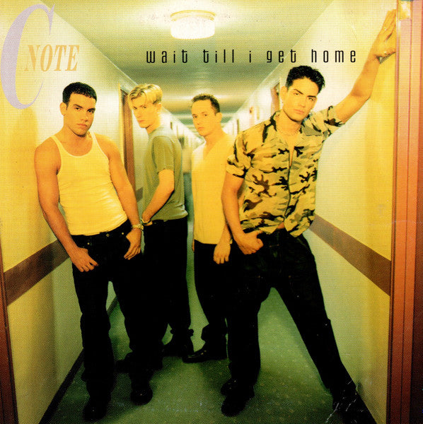 C Note : Wait Till I Get Home (CD, Single)