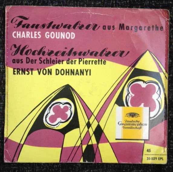 Fritz Lehmann, Kurt Graunke, Münchner Philharmoniker, Symphonie-Orchester Des Bayerischen Rundfunks : Faustwalzer Aus "Margarete" / Hochzeitwalzer Aus "Der Schleier Der Pierrette"  (7")