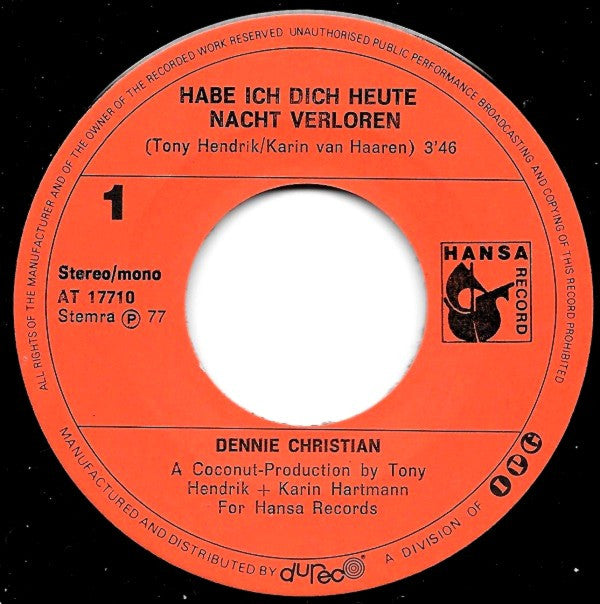 Dennie Christian : Habe Ich Dich Heute Nacht Verloren (7", Single)