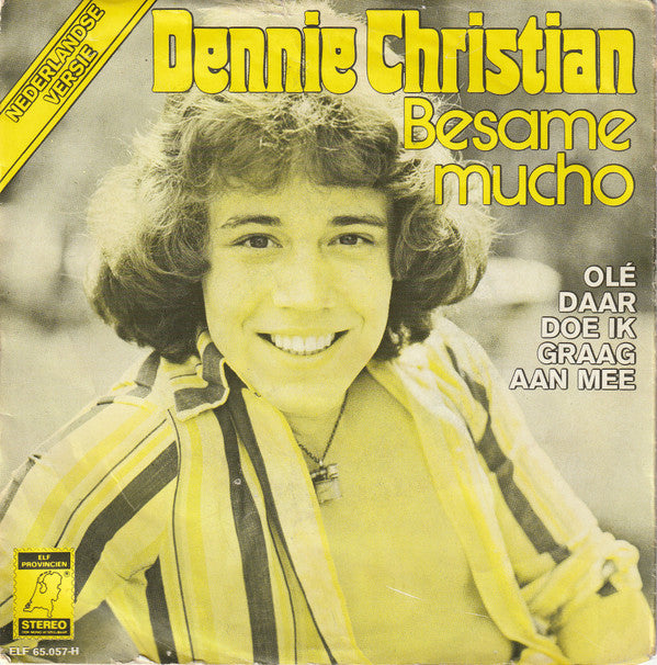 Dennie Christian : Besame Mucho (7", Single)