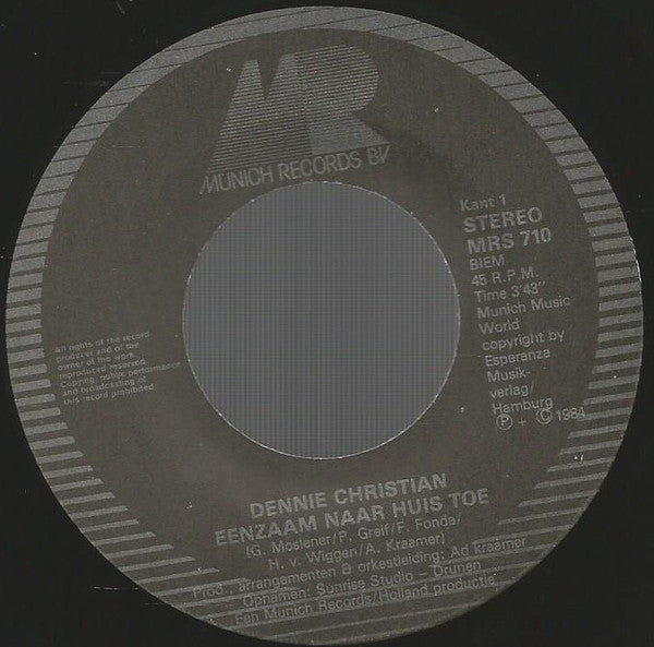 Dennie Christian : Eenzaam Naar Huis Toe (7", Single)