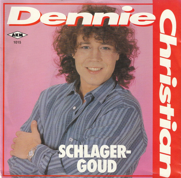 Dennie Christian : Schlager-Goud (7", Single)