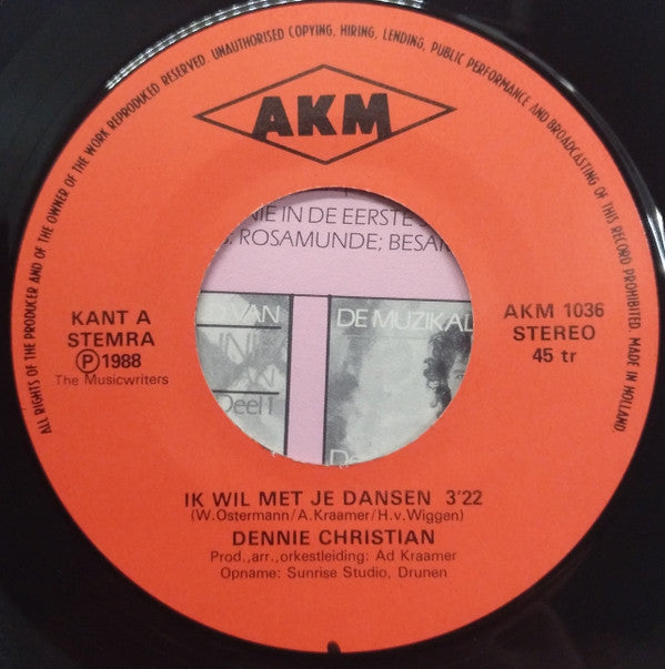 Dennie Christian : Ik Wil Met Je Dansen (7")