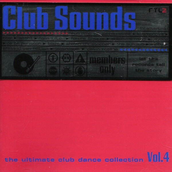 Various : Club Sounds Vol.4 - The Ultimate Club Dance Collection (2xCD, Comp)