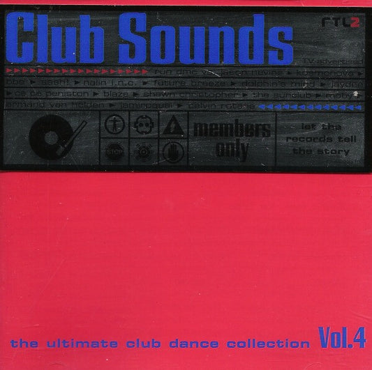 Various : Club Sounds Vol.4 - The Ultimate Club Dance Collection (2xCD, Comp)
