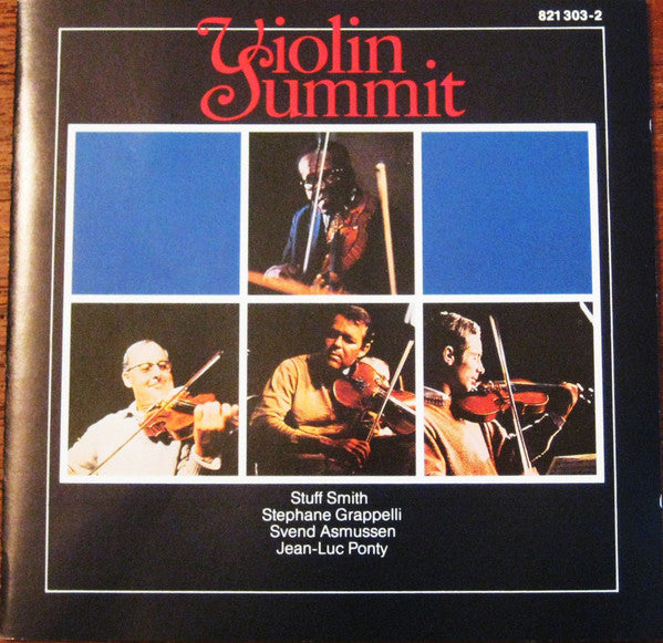 Stuff Smith, Stéphane Grappelli, Svend Asmussen, Jean-Luc Ponty : Violin Summit (CD, Album, RE)