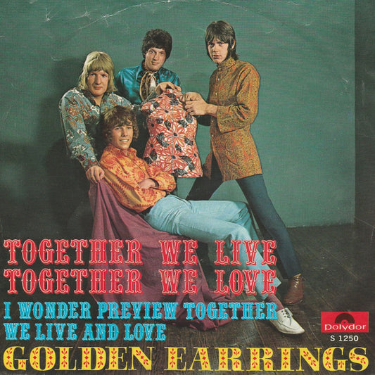 Golden Earring : Together We Live, Together We Love (7", Single, Mono)