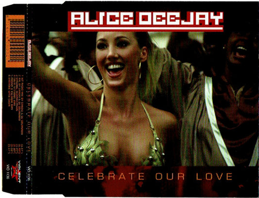 Alice Deejay : Celebrate Our Love (CD, Maxi)