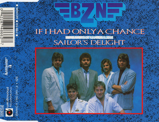 BZN : If I Had Only A Chance (CD, Single)