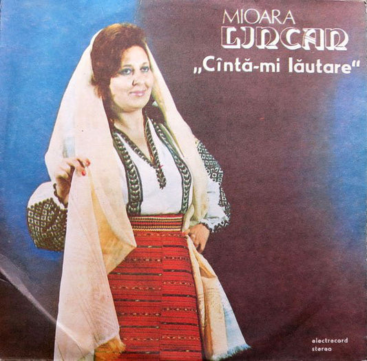 Mioara Lincan : Cîntă-mi Lăutare (LP, Album)