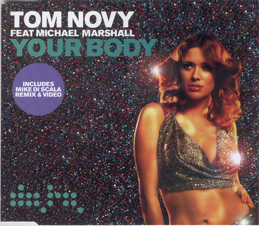Tom Novy Feat Michael Marshall : Your Body (CD, Single, Enh)