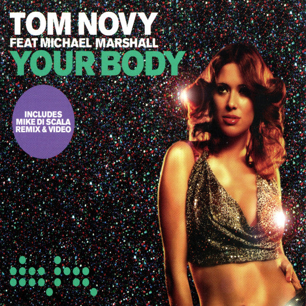 Tom Novy Feat Michael Marshall : Your Body (CD, Single, Enh)