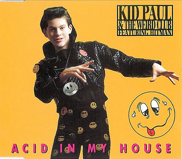 Kid Paul Featuring Hitman (3) : Acid In My House (CD, Single)