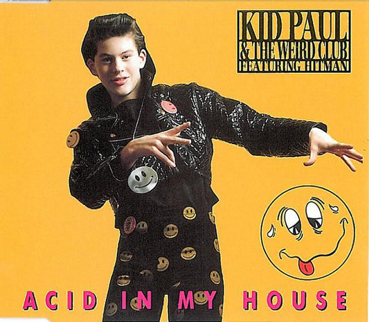 Kid Paul Featuring Hitman (3) : Acid In My House (CD, Single)