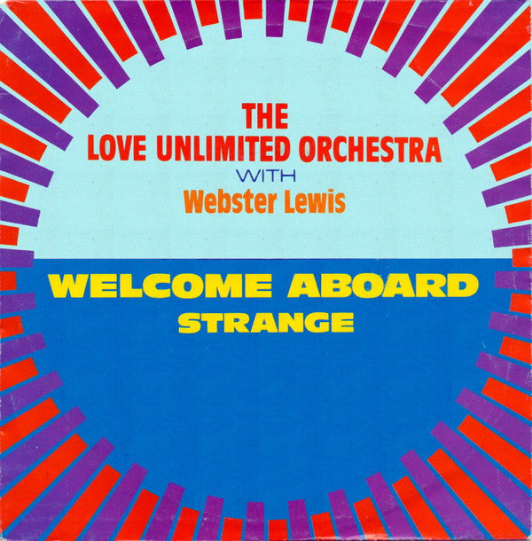 Love Unlimited Orchestra With Webster Lewis : Welcome Aboard (7", Single)