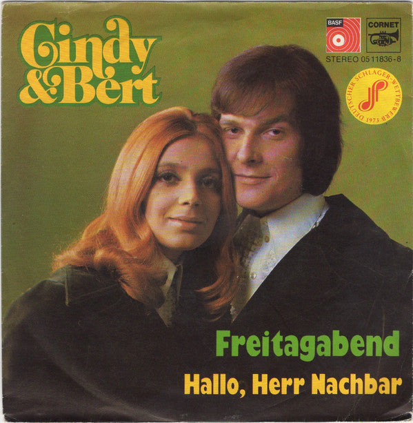Cindy & Bert : Freitagabend / Hallo, Herr Nachbar (7", Single)