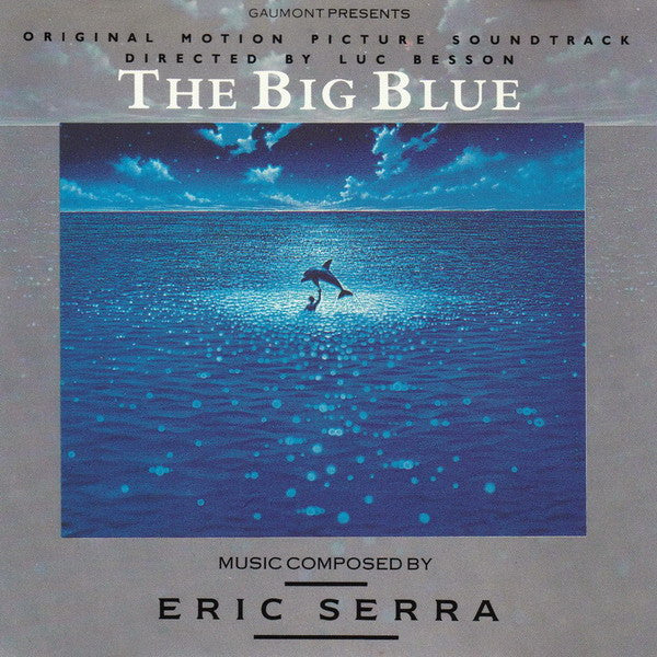 Eric Serra : The Big Blue (Original Motion Picture Soundtrack) (CD, Album)